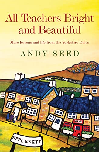 Book cover with painted village scene and title "All Teachers Bright and Beautiful".