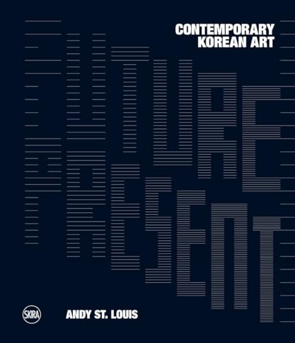 Dark blue book cover with white text: “Future Present: Contemporary Korean Art.”