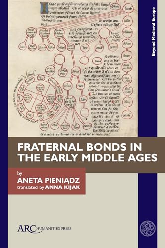 Book cover: medieval genealogical chart with title "Fraternal Bonds in the Early Middle Ages.