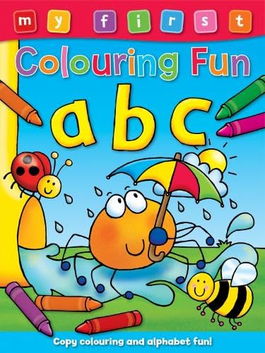 Cover of My First Colouring Fun ABC book with cartoon spider, ladybug, and crayons.