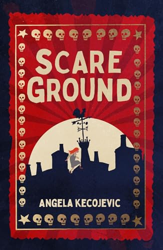 Book cover for Scareground by Angela Kecojevic featuring a girl on a rooftop silhouette.
