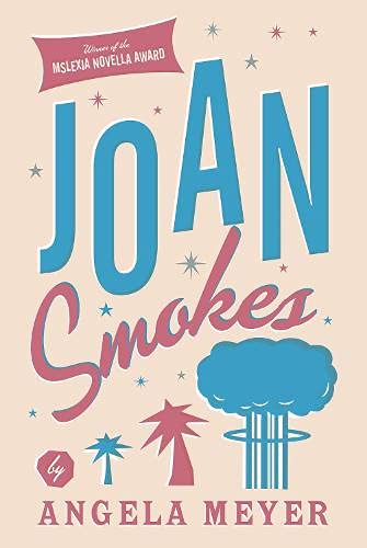 Book cover for "Joan Smokes" with atomic cloud and palm trees.