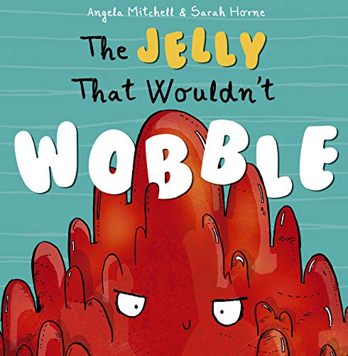 Book cover: red, frowning jelly with large eyes against a teal background.