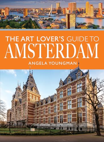 Book cover: "The Art Lover's Guide to Amsterdam" with city and building images.
