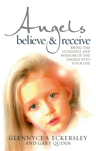 Book cover: "Angels Believe and Receive" with a child’s portrait.