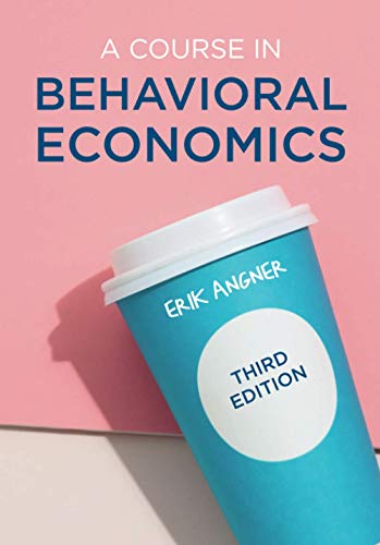 Book cover for "A Course in Behavioral Economics" with a coffee cup.