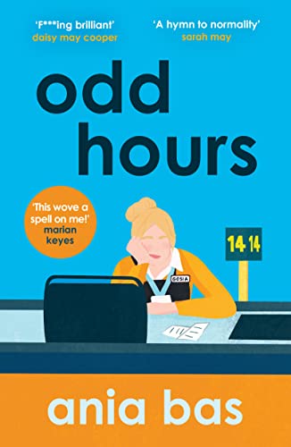 Book cover: "Odd Hours" by Ania Bas, depicting a tired woman at a desk.