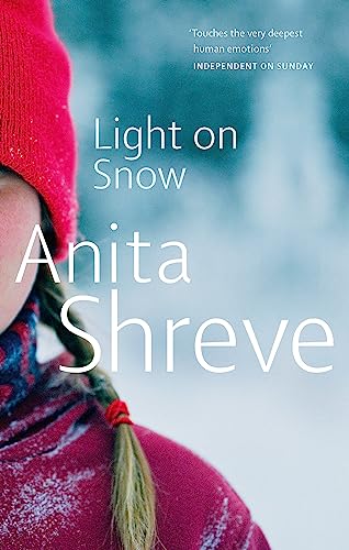Book cover: "Light on Snow" by Anita Shreve, featuring a girl in a red hat.