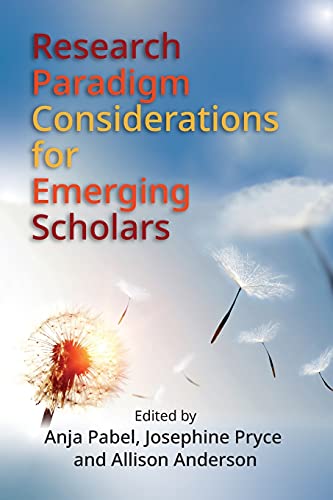 Book cover: “Research Paradigm Considerations for Emerging Scholars” with dandelions.