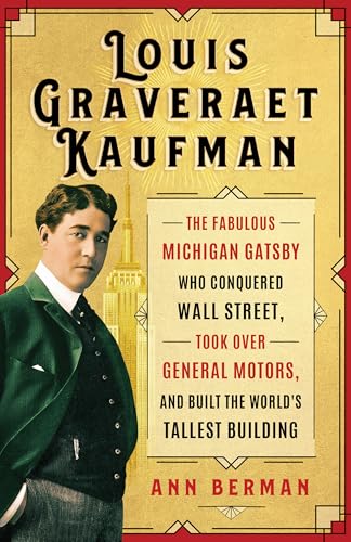 Book cover featuring a portrait of Louis Graveraet Kaufman and the Empire State Building.