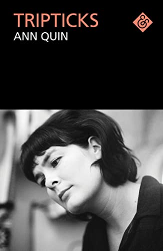 Book cover, "Tripticks" by Ann Quin, featuring a black and white portrait.