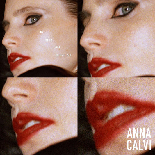 Album cover for Anna Calvi’s “Is This All There Is?” featuring a close-up portrait.