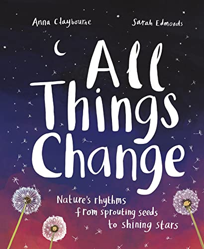 Book cover: "All Things Change" with dandelion clocks and starry night sky.