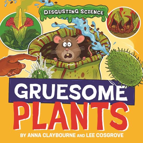 Disgusting Science: Gruesome Plants