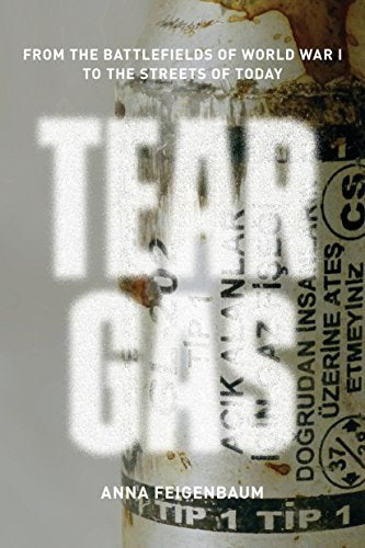 Book cover with distressed image of a tear gas canister and bold text.