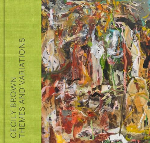 Book cover featuring an abstract, colorful painting by Cecily Brown.