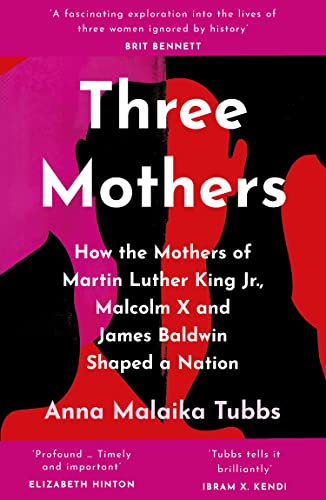 Book cover: "Three Mothers" by Anna Malaika Tubbs, with red and black design.