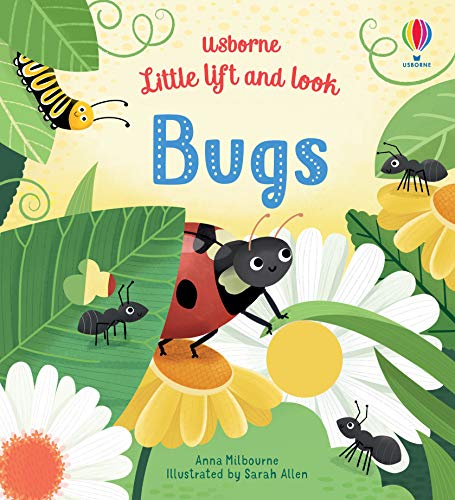 Cover of "Little Lift and Look Bugs" book with insects and flowers.