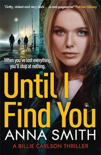 Book cover: woman’s face, dark street scene, title “Until I Find You.”