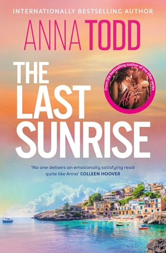 Book cover for The Last Sunrise by Anna Todd featuring a coastal Mediterranean village.