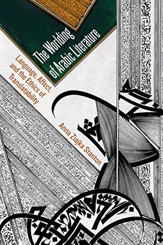 Book cover with Arabic calligraphy and title "The Worlding of Arabic Literature.