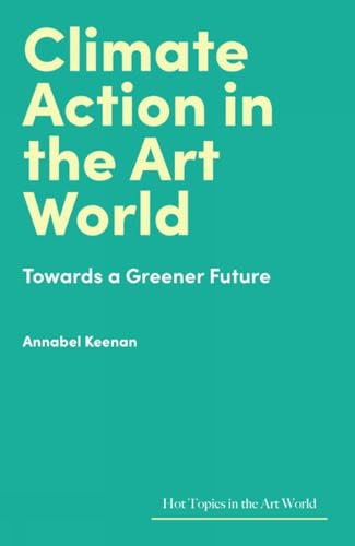 Book cover with teal background and white text reading Climate Action in the Art World.