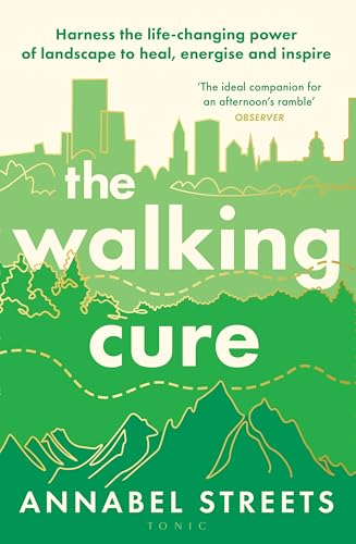 Book cover: “The Walking Cure” with green landscape and city illustrations.