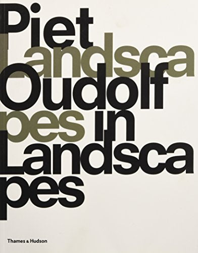 Book cover with stacked, bold text: "Piet Oudolf Landscapes.