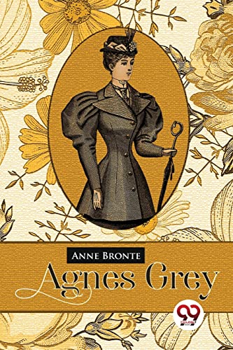 Book cover of "Agnes Grey" featuring a woman in Victorian dress.