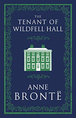 Book cover for The Tenant of Wildfell Hall featuring a green house illustration.