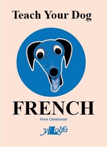 Book cover titled Teach Your Dog French with a blue dog illustration.