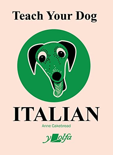Book cover: "Teach Your Dog Italian" with a green dachshund illustration.