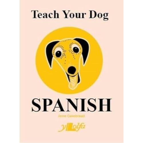 Book cover: "Teach Your Dog Spanish" with a dog portrait.