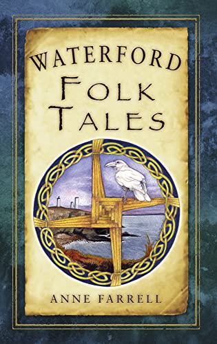 Book cover: "Waterford Folk Tales" with a raven and coastal scene.