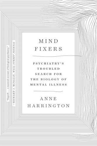Book cover: "Mind Fixers" by Anne Harrington, with abstract white lines.