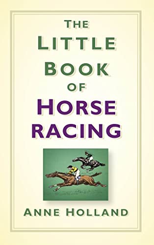Book cover: "The Little Book of Horse Racing" with racing horses image.