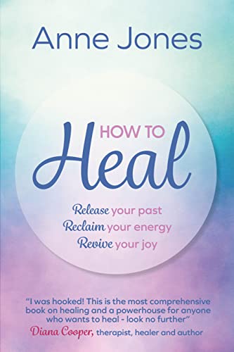 Book cover titled How to Heal by Anne Jones with a soft watercolor background.