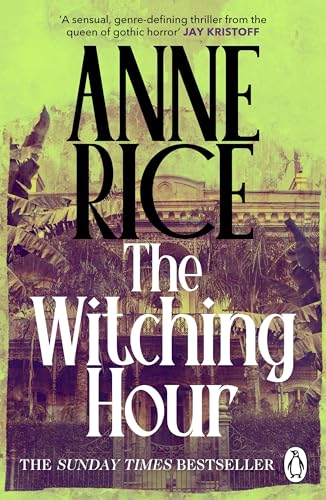 Book cover: "The Witching Hour" by Anne Rice, featuring a mansion.