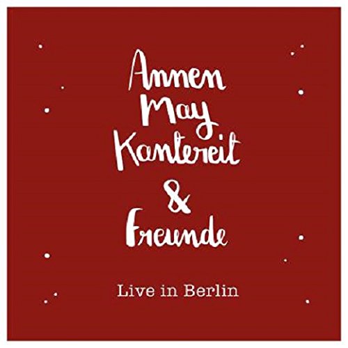 Red album cover with white text: "AnnenMayKantereit & Freunde Live in Berlin".