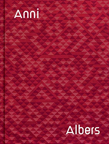 Book cover for "Anni Albers" with a red geometric triangle pattern.