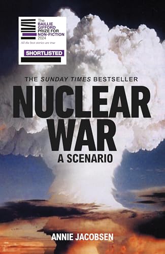 Book cover for Nuclear War by Annie Jacobsen featuring a large mushroom cloud explosion.