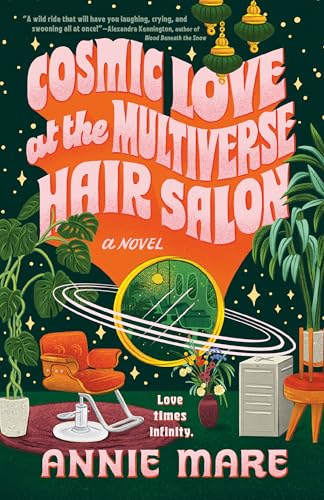 Book cover with colorful text, salon chair, plants, and a planetary scene.