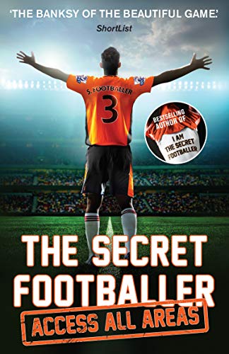 Book cover: footballer with arms raised, stadium background, title “The Secret Footballer”.