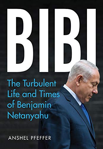 Book cover featuring Benjamin Netanyahu’s portrait with large white “BIBI” text.
