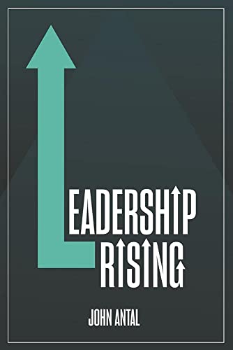 Book cover titled Leadership Rising by John Antal with a large teal upward arrow.
