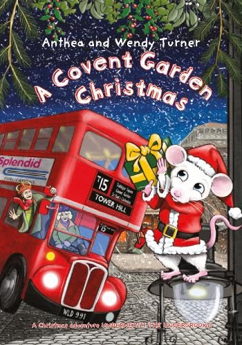 Book cover: red bus, mouse in Santa hat, Covent Garden Christmas.