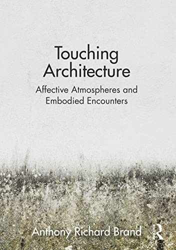 Book cover: "Touching Architecture" with textured gray and green background.