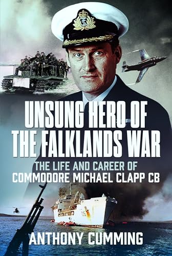 Book cover featuring Commodore Michael Clapp, Falklands War imagery, and title.