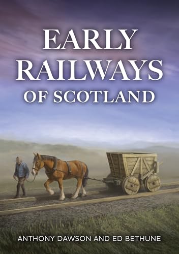 Book cover: horse-drawn cart on early Scottish railway tracks.
