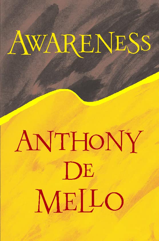 Book cover for "Awareness" by Anthony De Mello, yellow and brown tones.